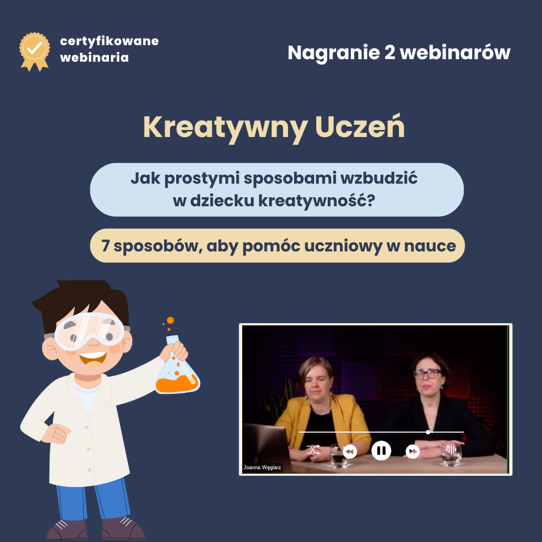Pakiet 2 webinarów: “Jak motywować i wzbudzać kreatywność w uczniu?”