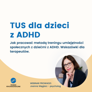 Webinar TUS dla dzieci z ADHD
