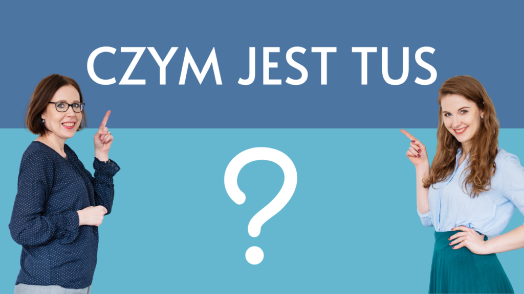Czym jest tus