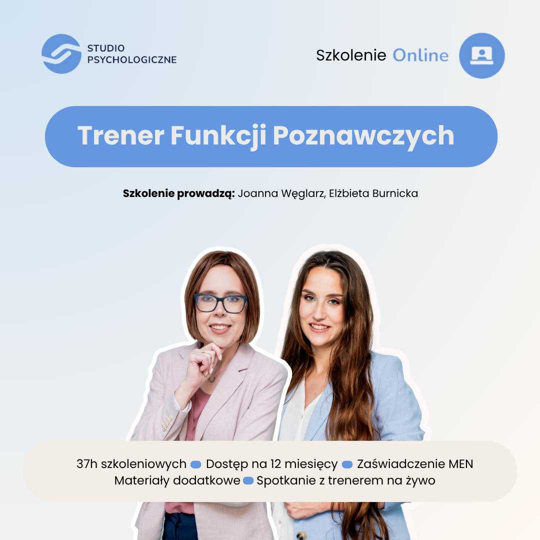 Rozwój umiejętności Trenera Funkcji Poznawczych w zakresie diagnozy i terapii dzieci