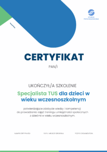 Certyfikat – “Specjalista TUS dla dzieci wczesnoszkolnych”