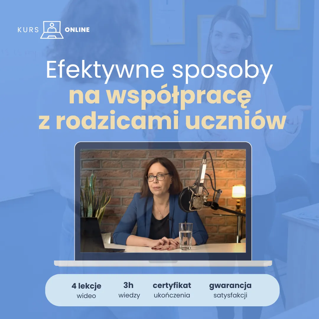 Efektywne sposoby na współpracę z rodzicami uczniów
